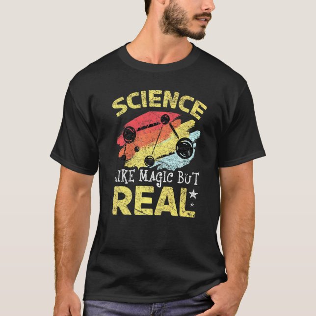 Camiseta La Ciencia Es Como La Magia Pero Los Estudiantes D (Anverso)