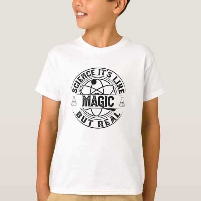 Camiseta La ciencia es como la magia pero real (Anverso)