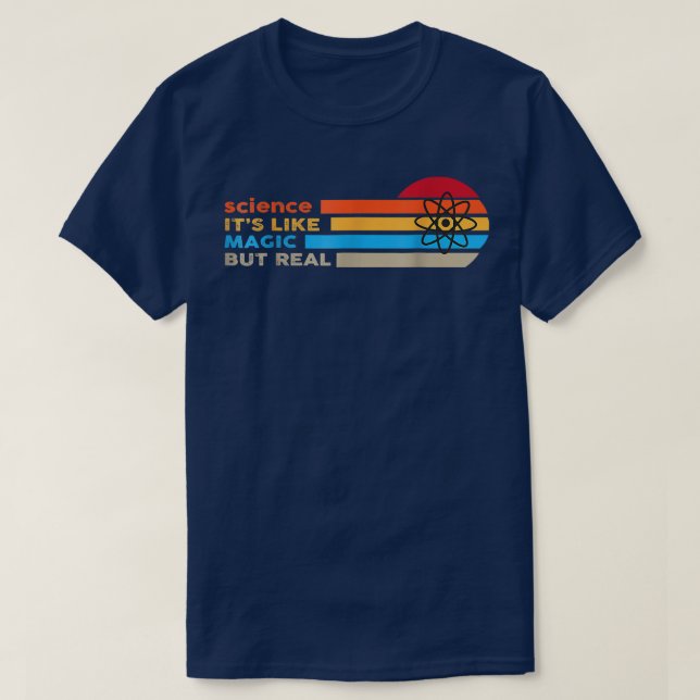 Camiseta La Ciencia Es Como La Magia Pero Real2016 (Diseño del anverso)
