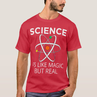Camiseta La ciencia es como la magia pero real maestros est