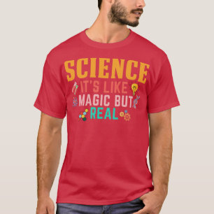 Camiseta La ciencia es como magia pero real2