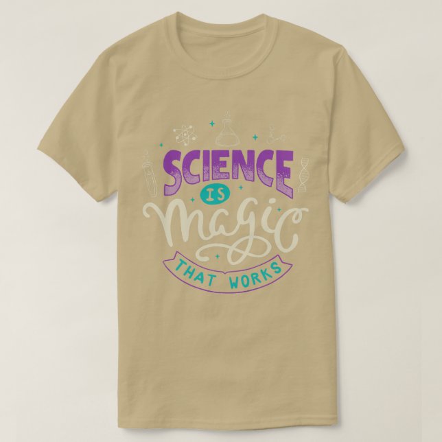 Camiseta La ciencia es la magia que funciona (Diseño del anverso)
