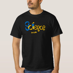 Camiseta la ciencia es la vida