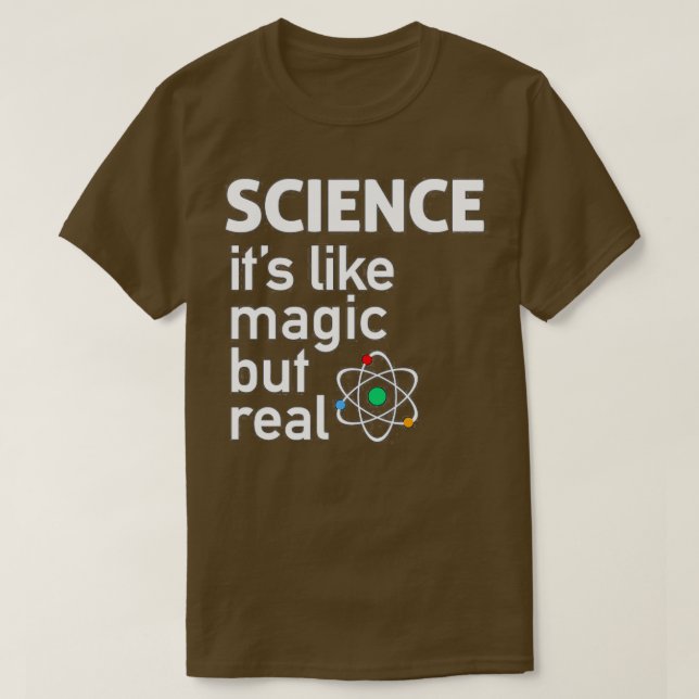 Camiseta La ciencia es mágica pero real (Diseño del anverso)