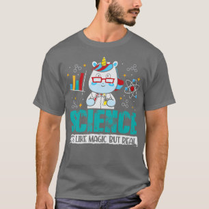 Camiseta La ciencia es mágica pero real - Unicorn Scientits