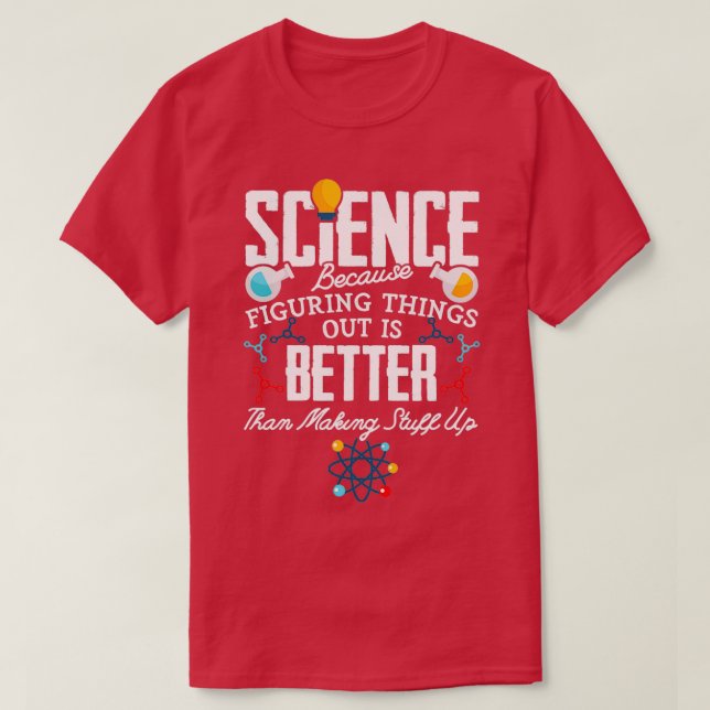 Camiseta La ciencia es mejor (Diseño del anverso)