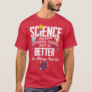 Camiseta La ciencia es mejor