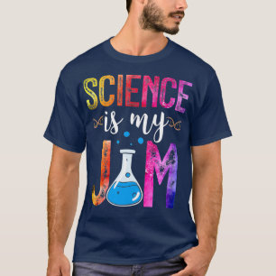 Camiseta La ciencia es mi mermelada científica es mi merme