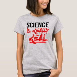 CAMISETA LA CIENCIA ES REAL
