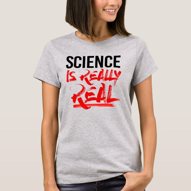 CAMISETA LA CIENCIA ES REAL (Anverso)
