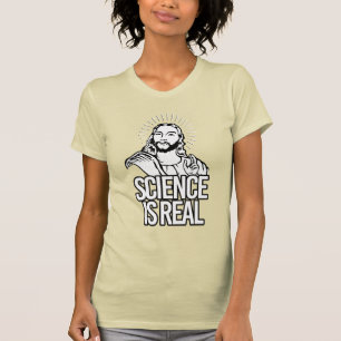 Camiseta LA CIENCIA ES REAL - Jesús