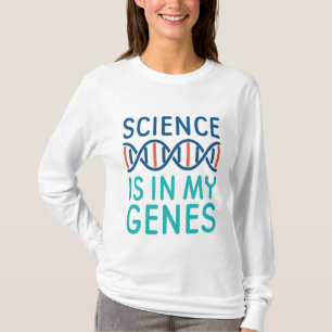 Camiseta La Ciencia Está En Mis Genes