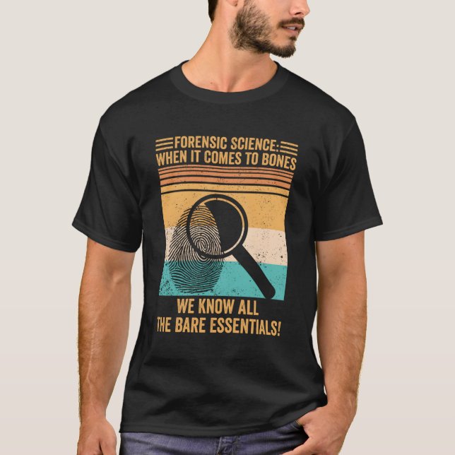 Camiseta La ciencia forense forense (Anverso)