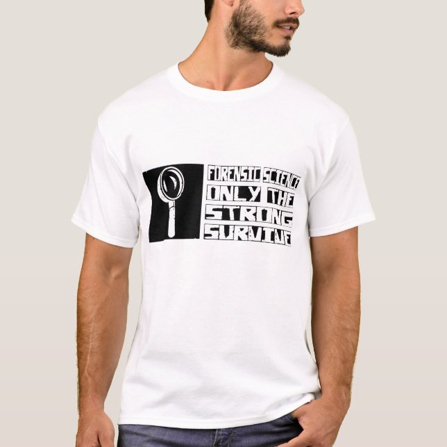 Camiseta La ciencia forense sobrevive (Anverso)