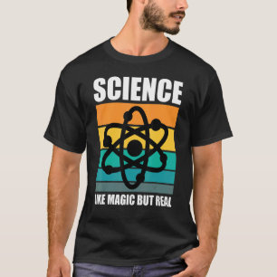 Camiseta La ciencia geolocaliza la ciencia como la magia pe