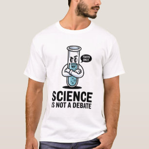 Camiseta La Ciencia No Es Un Debate – Gráfico Para Maestros