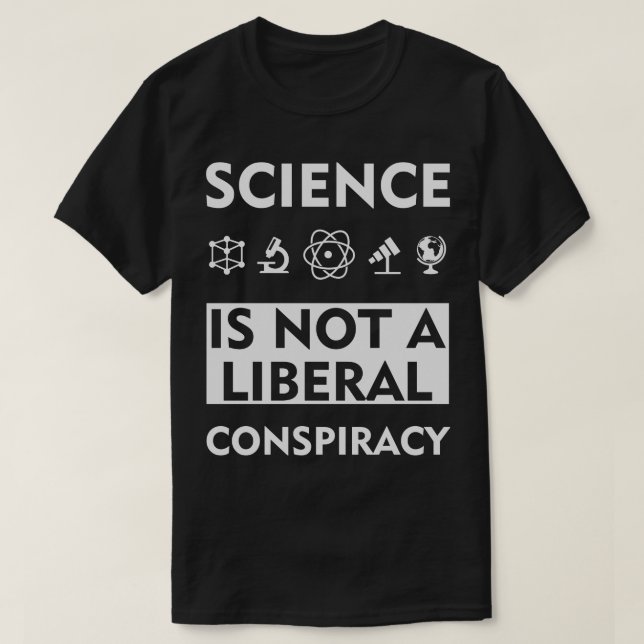 Camiseta La ciencia no es una conspiración liberal (Diseño del anverso)
