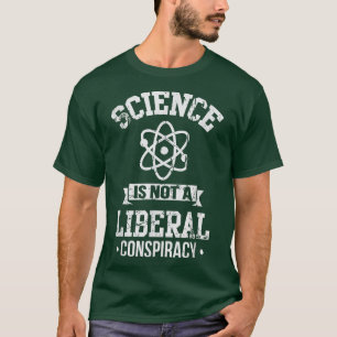 Camiseta La ciencia no es una conspiración liberal1987