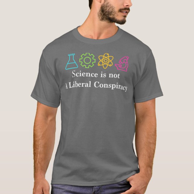 Camiseta La ciencia no es una conspiración política liberal (Anverso)