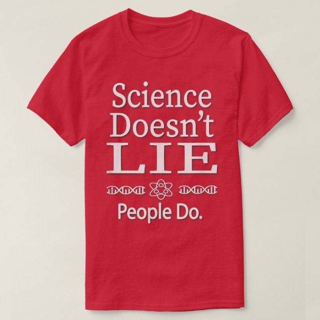 Camiseta La ciencia no miente (Diseño del anverso)