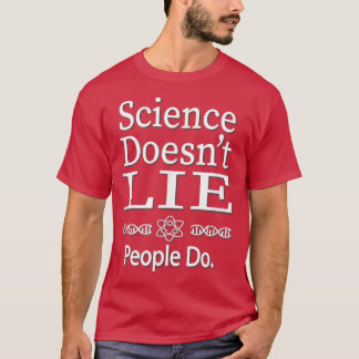 Camiseta La ciencia no miente
