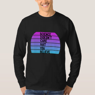 Camiseta La ciencia no se preocupa Gorra que crees