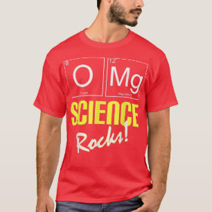 Camiseta La ciencia OMG sacude la química divertida para lo