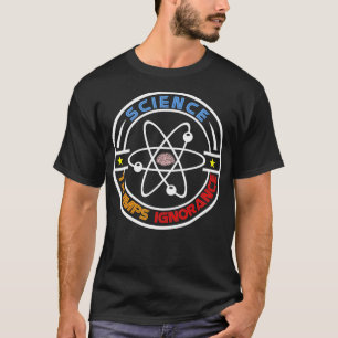Camiseta La ciencia priva a la ignorancia ProScience