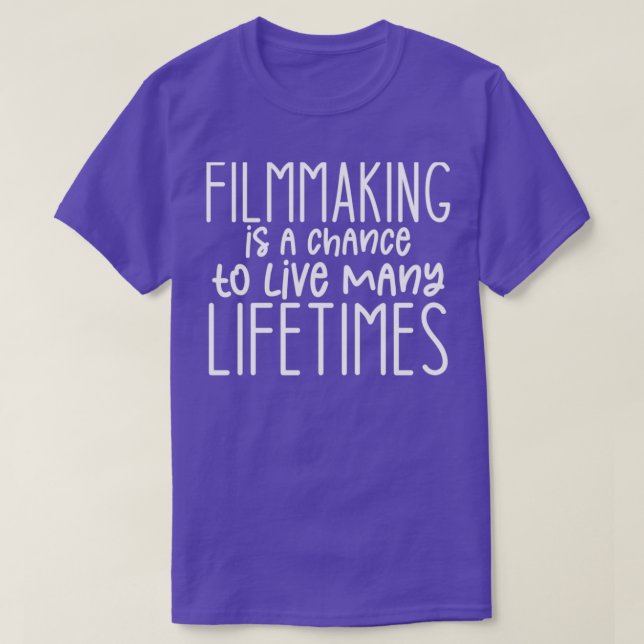 Camiseta La cinematografía es una oportunidad para vivir mu (Diseño del anverso)