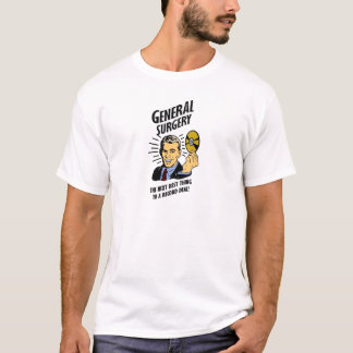 Camiseta La cirugía es la mejor cosa siguiente