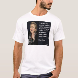Camiseta La cita "Mis padres y educación" de Hillary Clinto