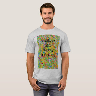 Camiseta La cita negra huérfana sigue la ciencia loca