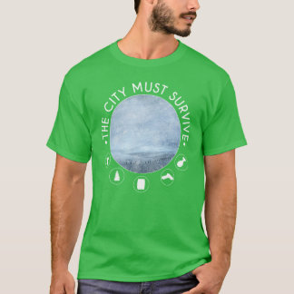 Camiseta La ciudad debe sobrevivir al diseño original inspi
