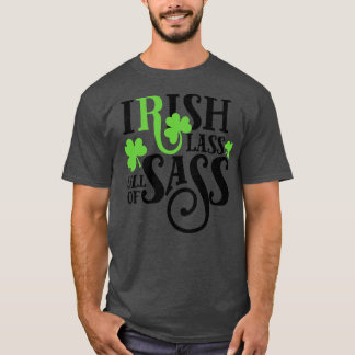 Camiseta La clase irlandesa llena de sass st patricks day