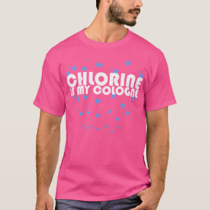 Camiseta La Cloro Es Mi Natación En Colonia