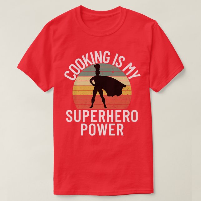 Camiseta la cocina es mi superhéroe poder chef divertido co (Diseño del anverso)