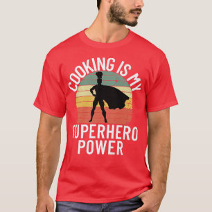 Camiseta la cocina es mi superhéroe poder chef divertido co