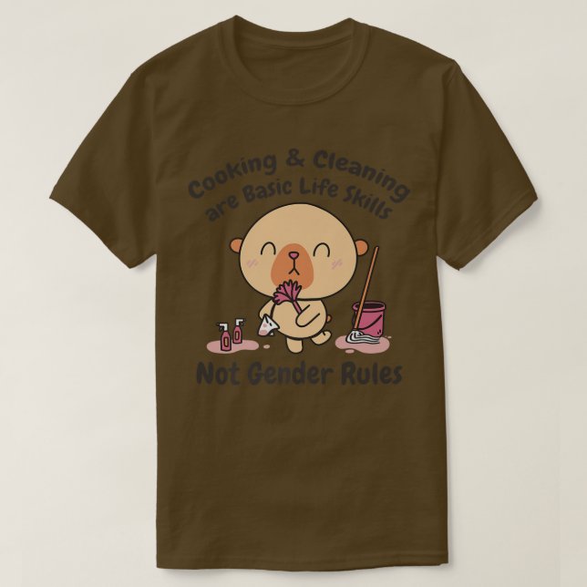 Camiseta La cocina y la limpieza son habilidades básicas pa (Diseño del anverso)