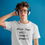 Camiseta La codificación AI<br><div class="desc">Para el ingeniero rápido que vive en un ciclo interminable de cafeína y creatividad, esta minimalista camiseta de IA clava la vida del codificador. Con la frase como Verdadero: eat(); sleep(); prompt(); en el tipo de letra de píxel, es perfecto para desarrolladores, amantes de la tecnología y para todo aquel...</div>