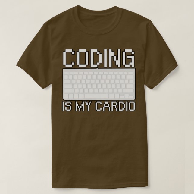 Camiseta La codificación es mi cardio (Diseño del anverso)
