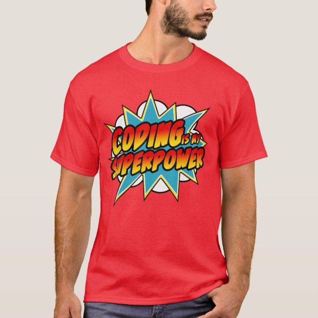 Camiseta La codificación es mi cómic de superpoder Coder HT (Anverso)