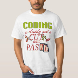Camiseta La codificación no es solo cortar y pegar