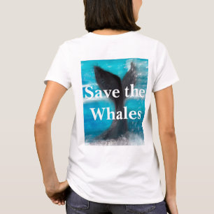 Camiseta La cola de una ballena - Salven a las ballenas bla