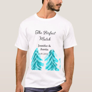 Camiseta La combinación perfecta entre el boda de los pinos
