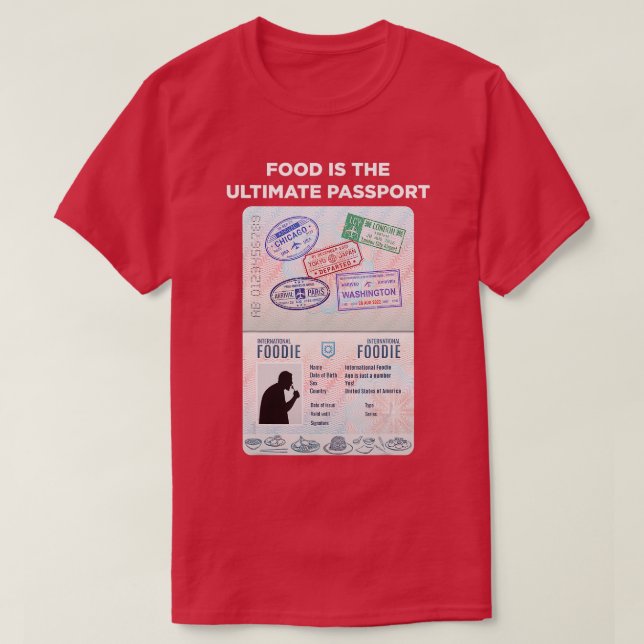 Camiseta La Comida Es El Pasaporte Último Para Viajes Inter (Diseño del anverso)