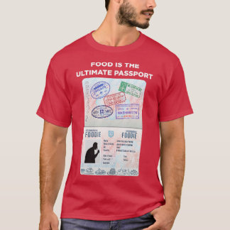 Camiseta La Comida Es El Pasaporte Último Para Viajes Inter