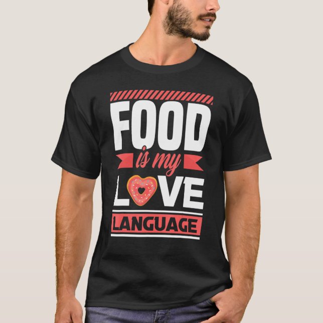 Camiseta La comida es mi amor (Anverso)
