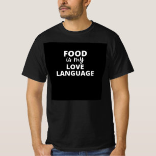 Camiseta La comida es mi lengua de amor