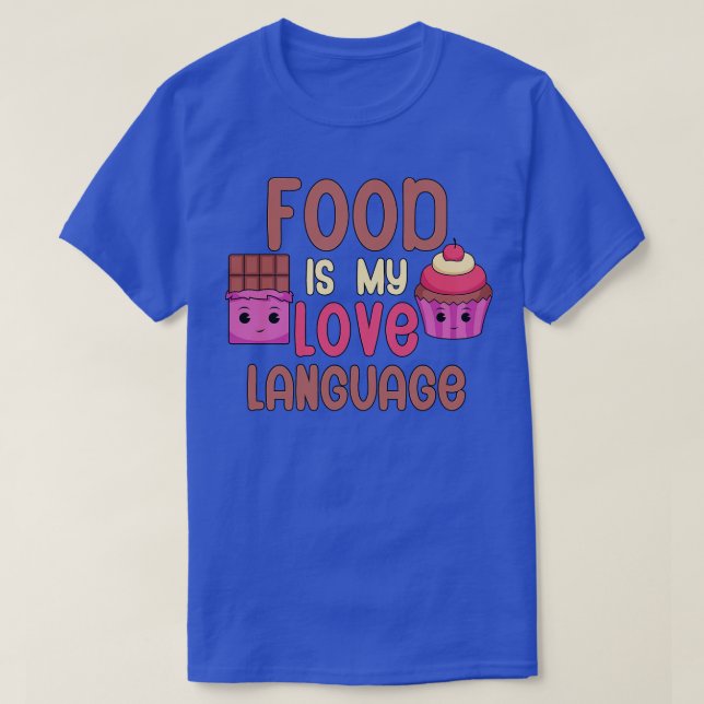Camiseta La comida es mi lengua de amor (Diseño del anverso)
