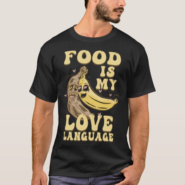 Camiseta La comida es mi lengua de amor Executive Chef Bana (Anverso)